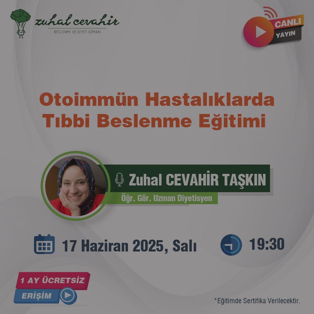 Otoimmün Hastalıklarda Tıbbi Beslenme Eğitimi